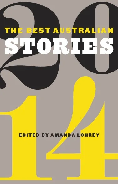 Cover of Best Australian Stories 2014 anthology
